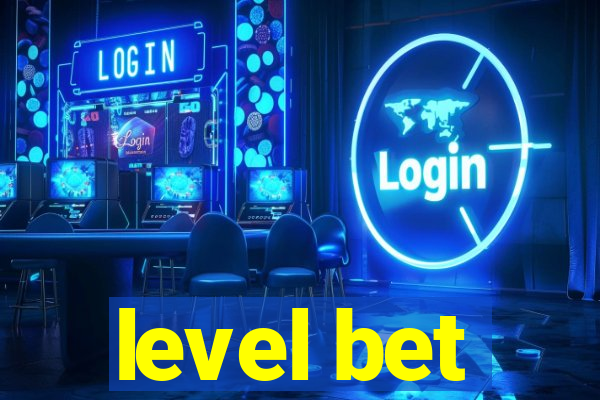 level bet