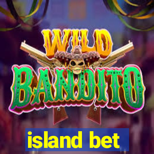 island bet