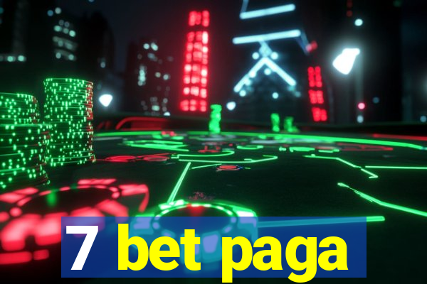 7 bet paga