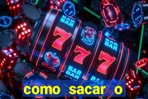 como sacar o dinheiro do vai de bet