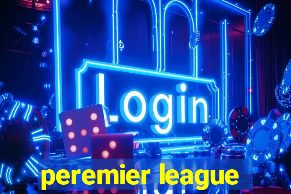 peremier league