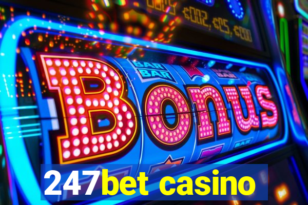 247bet casino