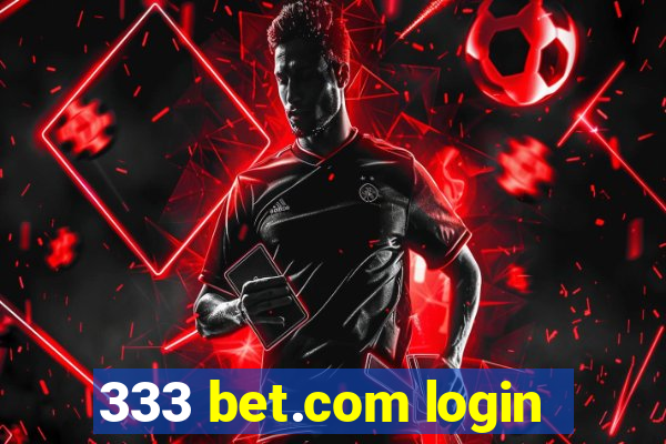 333 bet.com login