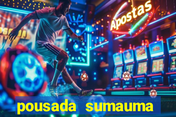 pousada sumauma cruz das almas