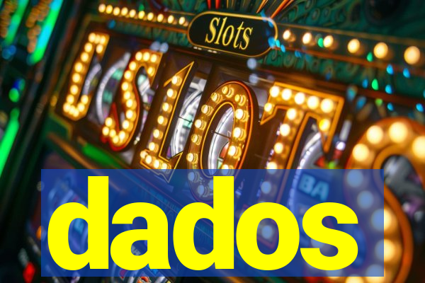 dados