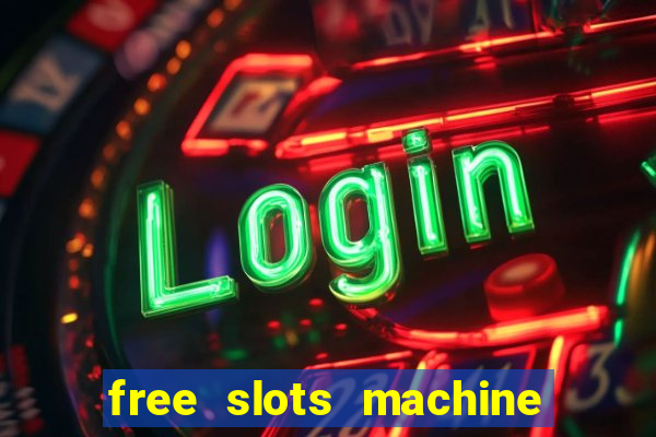 free slots machine no download