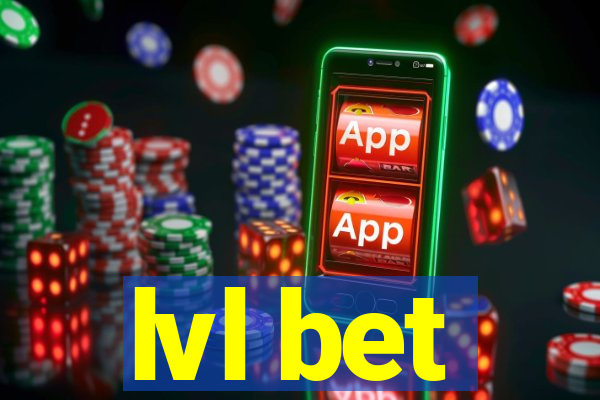 lvl bet