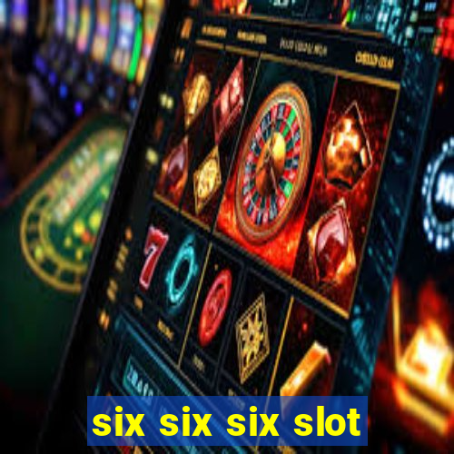 six six six slot