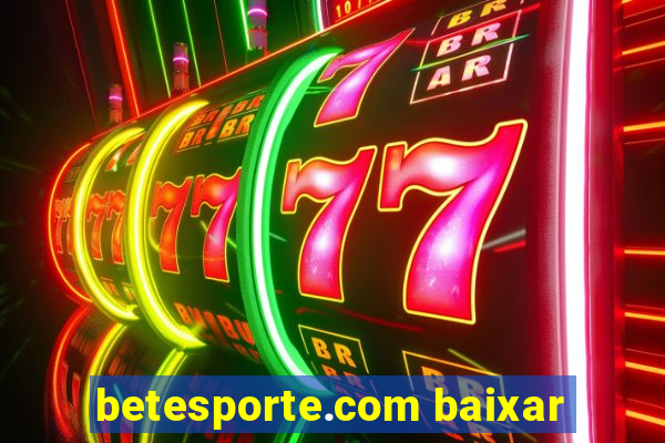 betesporte.com baixar