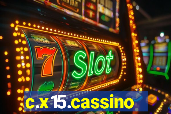 c.x15.cassino