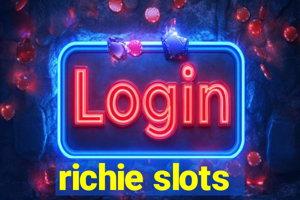 richie slots