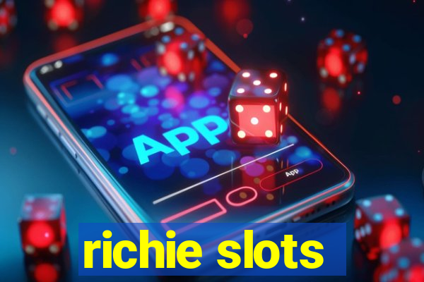 richie slots