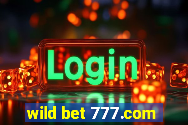 wild bet 777.com