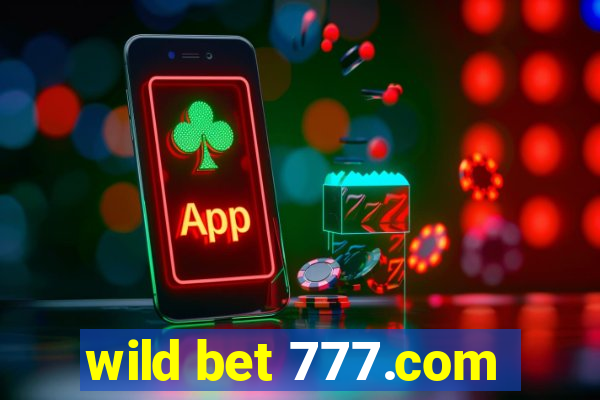 wild bet 777.com