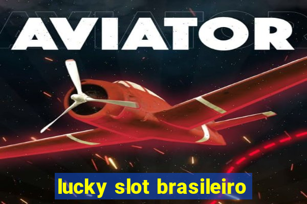 lucky slot brasileiro