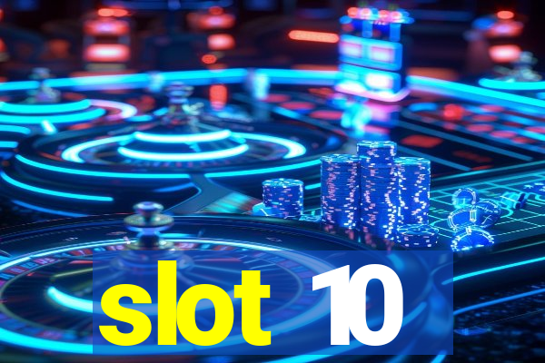 slot 10