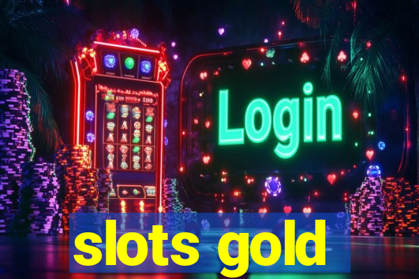 slots gold