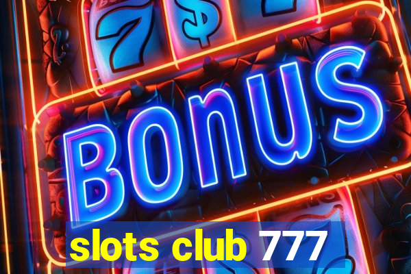 slots club 777