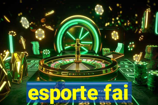 esporte fai