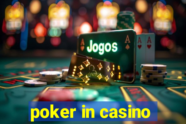 poker in casino