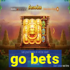 go bets