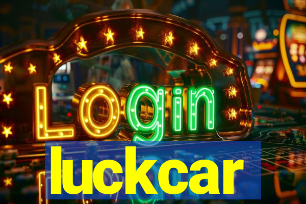 luckcar