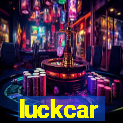 luckcar