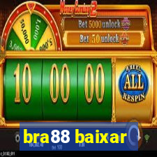 bra88 baixar