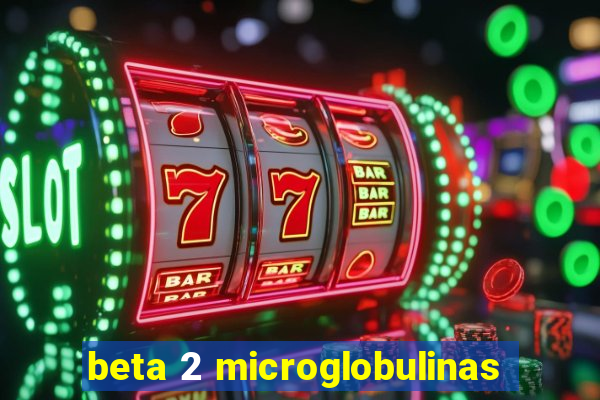 beta 2 microglobulinas