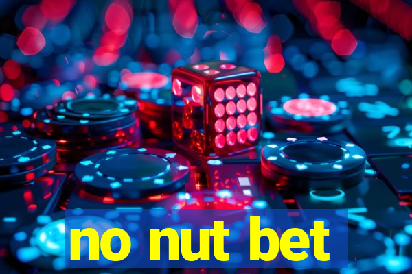 no nut bet