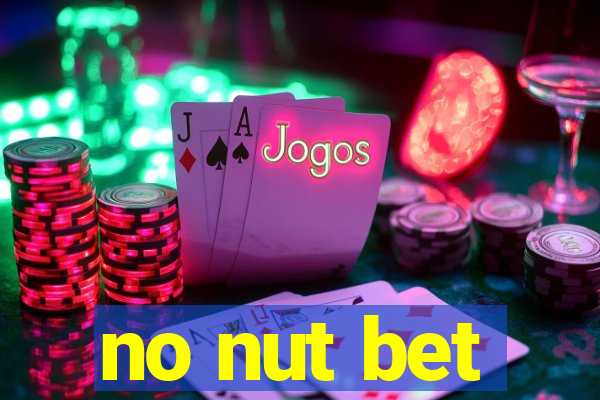 no nut bet