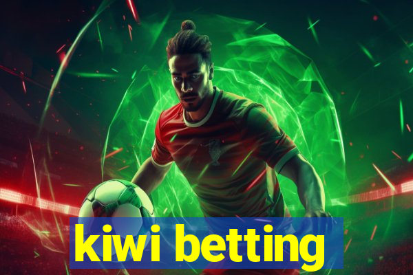 kiwi betting