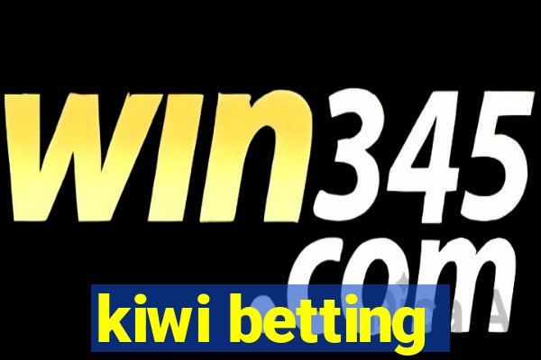 kiwi betting