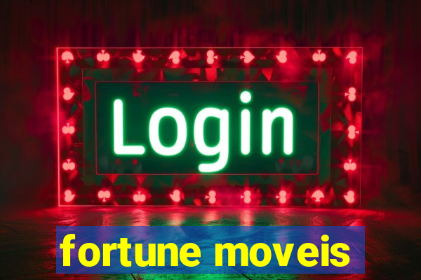 fortune moveis