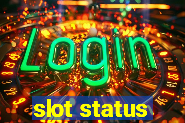 slot status