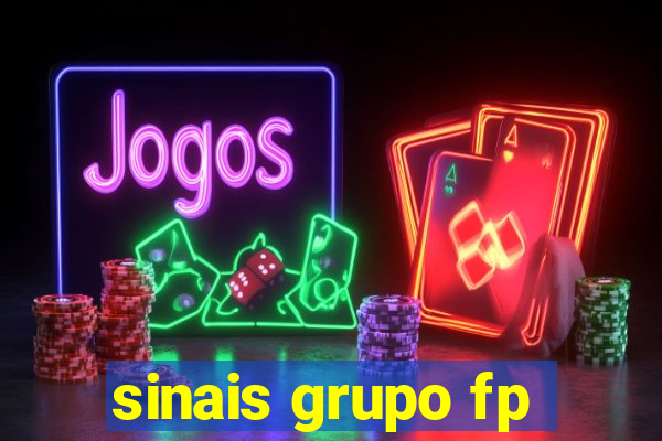 sinais grupo fp