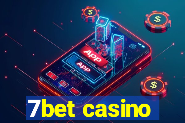 7bet casino