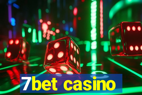 7bet casino