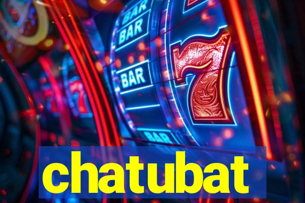 chatubat