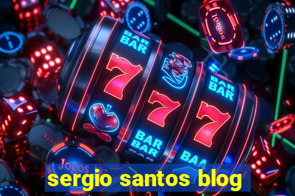 sergio santos blog