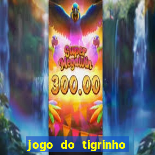 jogo do tigrinho da cadeia