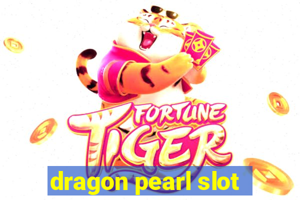 dragon pearl slot