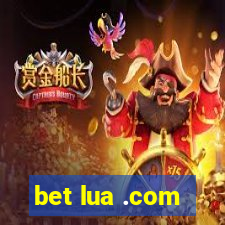 bet lua .com