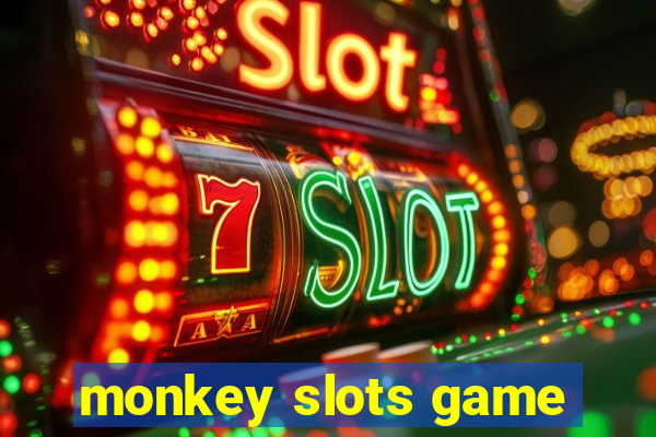 monkey slots game