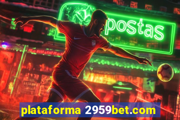 plataforma 2959bet.com