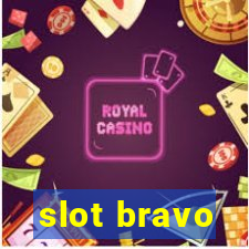 slot bravo