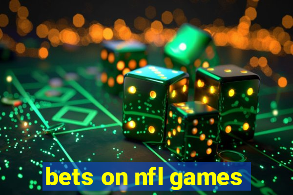 bets on nfl games