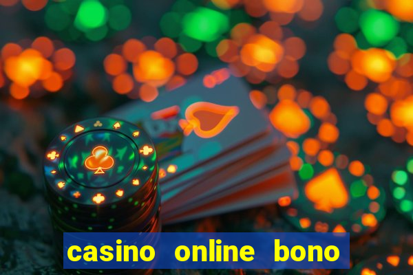 casino online bono sin deposito