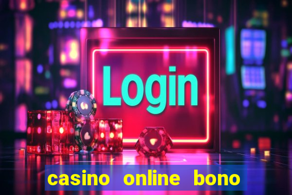 casino online bono sin deposito