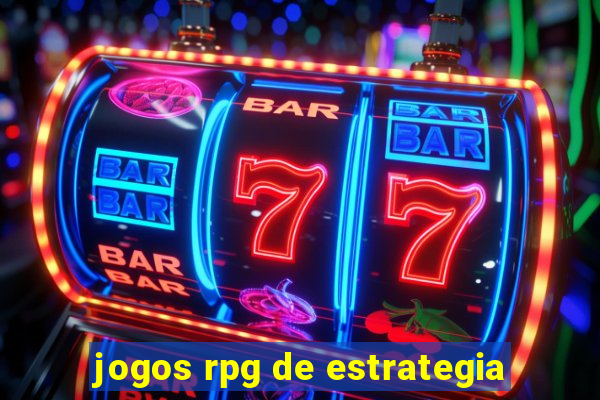 jogos rpg de estrategia